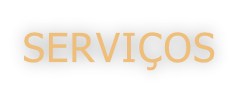SERVIÇOS